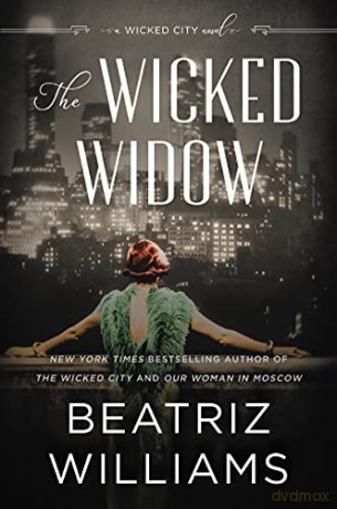 Wicked Widow - Beatriz Williams [KSIĄŻKA]