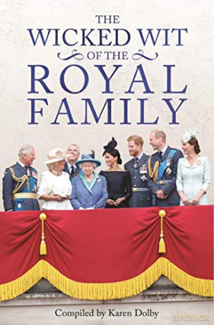 Wicked Wit Of The Royal Family - Karen Dolby [KSIĄŻKA]
