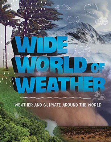 Wide World Of Weather - Emily Raij [KSIĄŻKA]