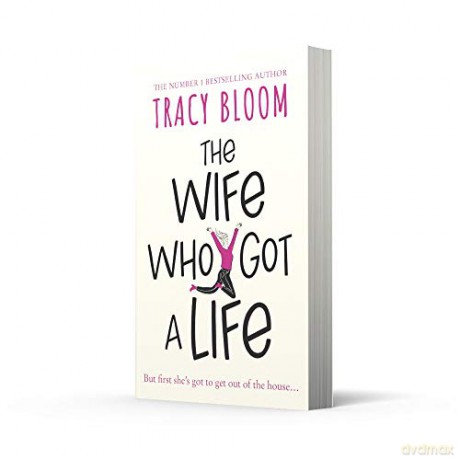 Wife Who Got A Life - Tracy Bloom [KSIĄŻKA]