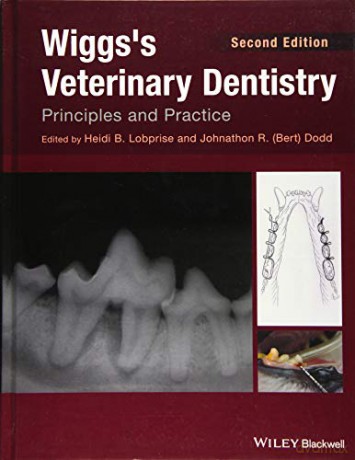 Wiggss Veterinary Dentistry - Heidi B. Lobprise [KSIĄŻKA]