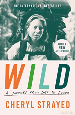 Wild - Cheryl Strayed [KSIĄŻKA]