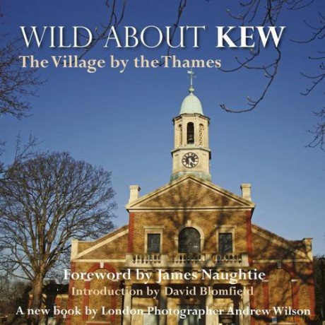 Wild About Kew - Andrew Wilson [KSIĄŻKA]