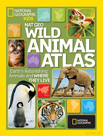 Wild Animal Atlas - National Geographic [KSIĄŻKA]