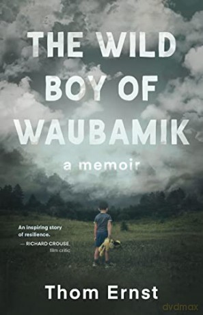 Wild Boy Of Waubamik [KSIĄŻKA]