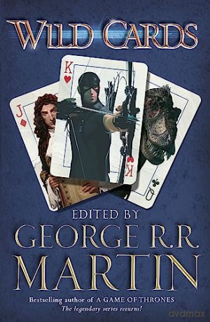 Wild Cards - George R R Martin [KSIĄŻKA]