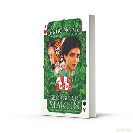 Wild Cards Pairing Up - George R(Ed) Martin [KSIĄŻKA]