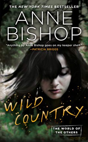 Wild Country - Anne Bishop [KSIĄŻKA]