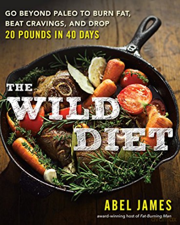 Wild Diet The - Abel James [KSIĄŻKA]