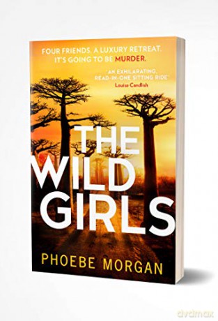 Wild Girls - Phoebe Morgan [KSIĄŻKA]