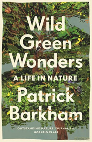 Wild Green Wonders - Patrick Barkham [KSIĄŻKA]