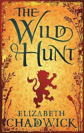 Wild Hunt - Elizabeth Chadwick [KSIĄŻKA]