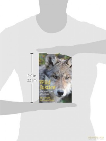 Wild Justice :The Moral Lives Of Animals - Max Bekoff [KSIĄŻKA]