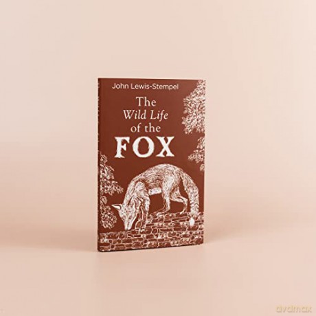 Wild Life Of The Fox - John Lewis-Stempel [KSIĄŻKA]