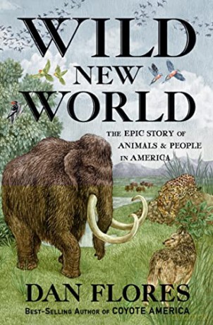 Wild New World 8211 The Epic Story O [KSIĄŻKA]