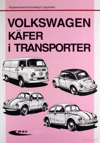 Volkswagen Kafer i Transporter [KSIĄŻKA]