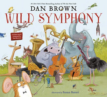Wild Symphony - Dan Brown [KSIĄŻKA]