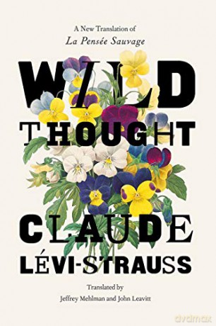 Wild Thought - Claude Levi-Strauss [KSIĄŻKA]