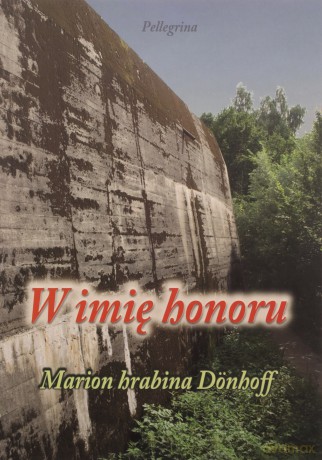 W Imię Honoru - Donhoff Marion [KSIĄŻKA]