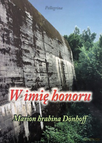 W Imię Honoru - Donhoff Marion [KSIĄŻKA]