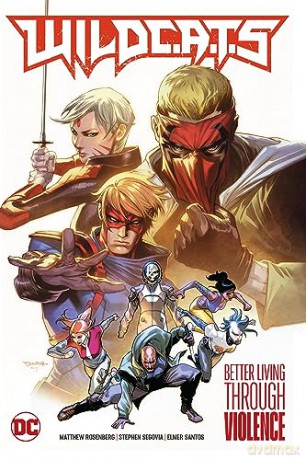 Wildcats Vol 1 Better Living Through Vio - Matthew Rosenberg [KSIĄŻKA]