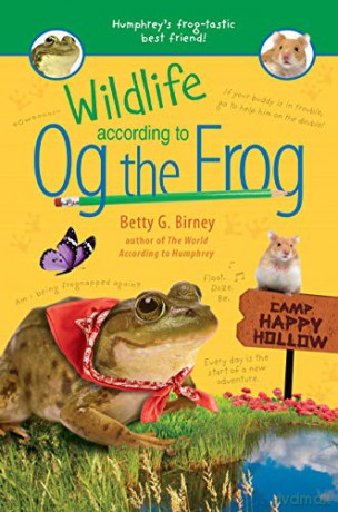 Wildlife According To Og The Frog - Betty G. Birney [KSIĄŻKA]