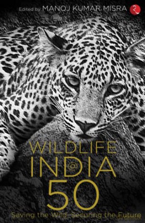 Wildlife India At 50 - Manoj Misra [KSIĄŻKA]
