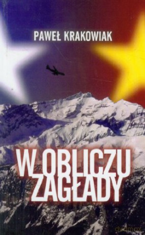 W Obliczu Zagłady - Krakowiak P. [KSIĄŻKA]
