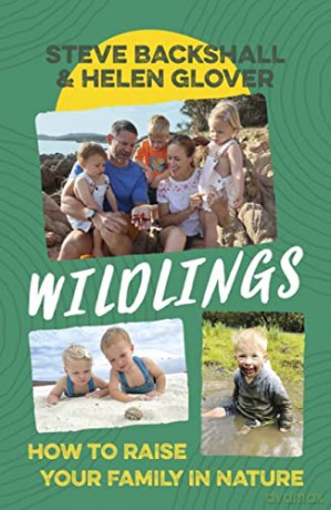 Wildlings - Steve Backshall [KSIĄŻKA]