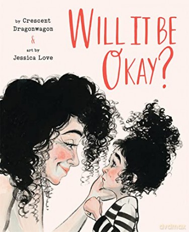 Will It Be Okay - Crescent Dragonwagon [KSIĄŻKA]