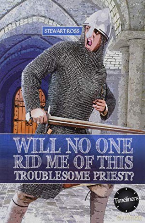 Will No One Rid Me Of This Troublesome P - Stewart Ross [KSIĄŻKA]
