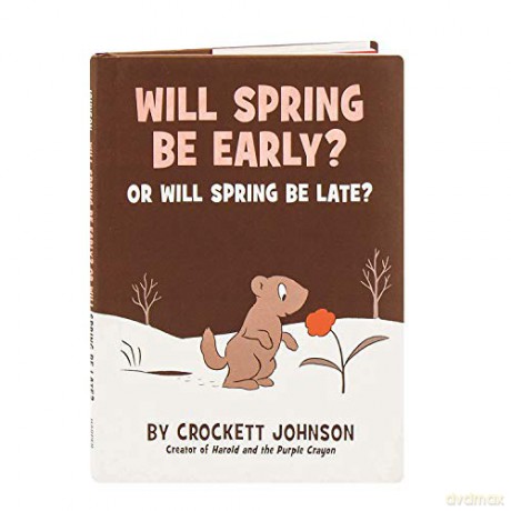 Will Spring Be Early Or Will Spring Be L - Crockett Johnson [KSIĄŻKA]