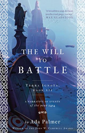 Will To Battle - Ada Palmer [KSIĄŻKA]
