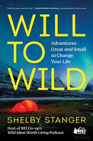 Will To Wild - Shelby Stanger [KSIĄŻKA]