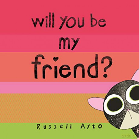 Will You Be My Friend - Russell Ayto [KSIĄŻKA]