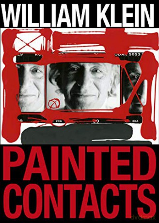 William Klein Painted Contacts - William Klein [KSIĄŻKA]