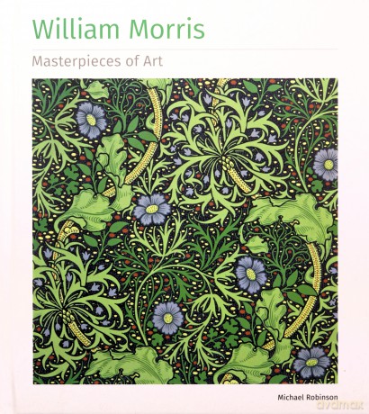 William Morris Masterpieces Of Art - Michael Robinson [KSIĄŻKA]