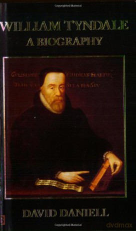 William Tyndale - David Daniell [KSIĄŻKA]