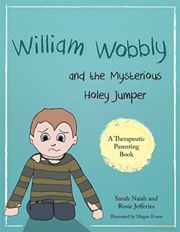 William Wobbly/Mysterious Holey Jumper - Sarah Naish [KSIĄŻKA]
