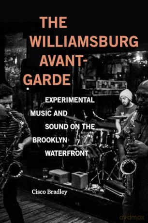 Williamsburg Avantgarde - Cisco Bradley [KSIĄŻKA]