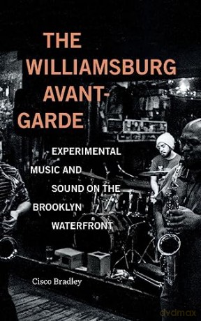Williamsburg Avantgarde - Cisco Bradley [KSIĄŻKA]