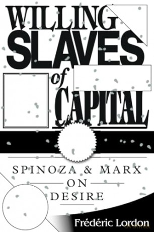 Willing Slaves Of Capital - Frederic Lordon [KSIĄŻKA]