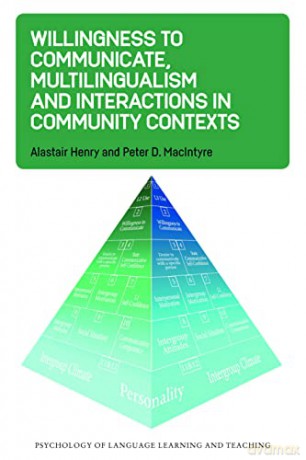 Willingness To Communicate Multilinguali - Alastair Henry [KSIĄŻKA]