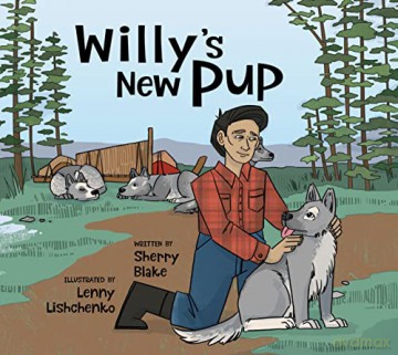 Willys New Pup A Story From Labrador - Sherry Blake [KSIĄŻKA]