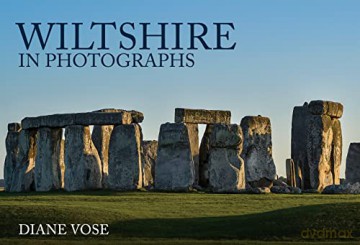 Wiltshire In Photographs - Diane Vose [KSIĄŻKA]