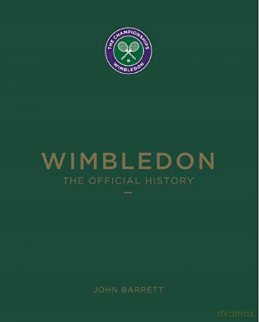 Wimbledon The Official History - John Barrett [KSIĄŻKA]