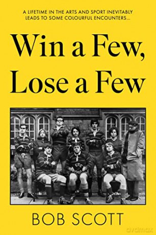 Win A Few Lose A Few - Bob Scott [KSIĄŻKA]