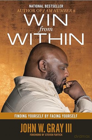 Win From Within Finding Yourself By Faci - John W. Gray Iii [KSIĄŻKA]