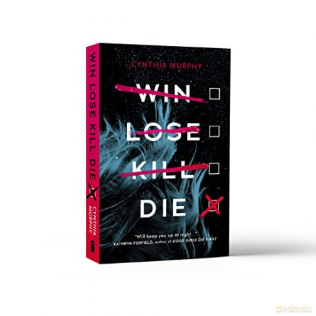 Win Lose Kill Die - Cynthia Murphy [KSIĄŻKA]