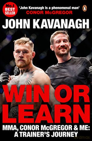 Win Or Learn - John Kavanagh [KSIĄŻKA]